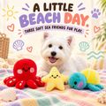 Beach Day Plush Squeaker in a playful lifestyle scene